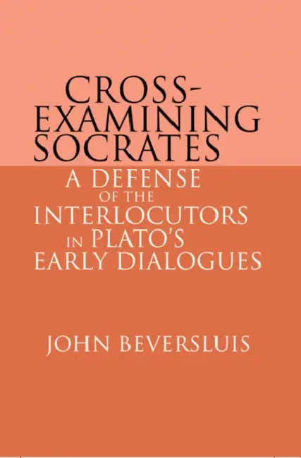 Buy Cross-Examining Socrates (English, John Beversluis) — BookShops.in