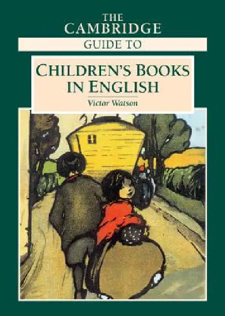 Buy The Cambridge Guide to Children's Books in English (English, Victor Watson) — BookShops.in