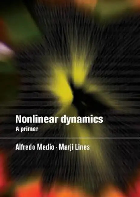 Buy Nonlinear Dynamics (English, Alfredo Medio | Marji Lines | M. Lines) โ BookShops.in