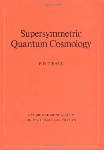 Buy Supersymmetric Quantum Cosmolo (English, P. D. D'Eath) โ BookShops.in