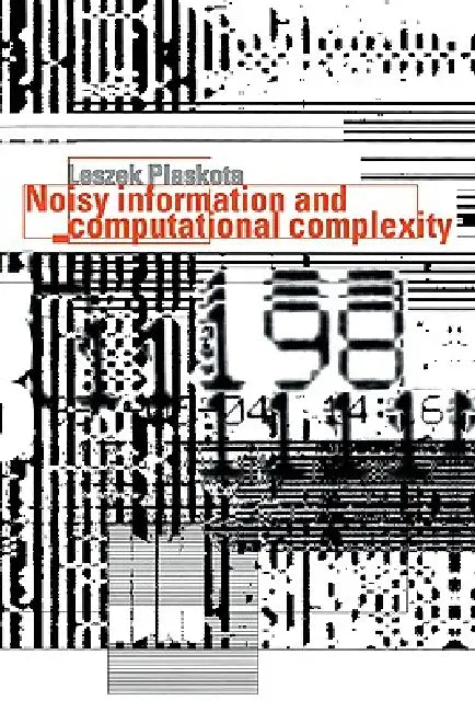 Buy Noisy Info Computational Compl (English, Leszek Plaskota) — BookShops.in