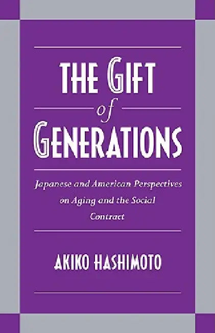 Buy The Gift of Generations (English, Akiko Hashimoto) — BookShops.in