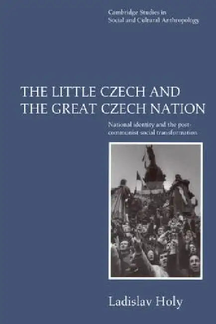 Buy The Little Czech and the Great Czech Nation (English, Ladislav Holy) — BookShops.in