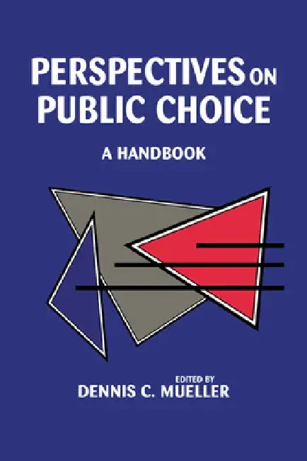 Buy Perspectives on Public Choice (English, Dennis C. Mueller) — BookShops.in
