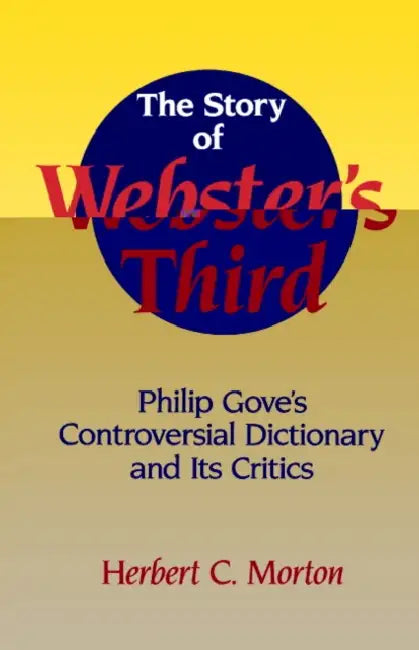 Buy The Story of Webster's Third (English, Herbert C. Morton) — BookShops.in