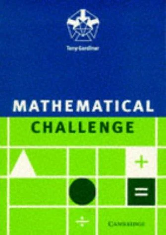 Buy Mathematical Challenge (English, Tony Gardiner) β BookShops.in
