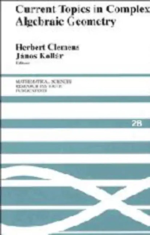 Current Topics in Complex Algebraic Geometry – Herbert Clemens view 2