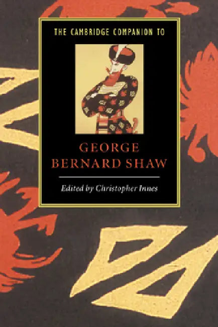 Buy The Cambridge Companion to George Bernard Shaw (English, Christopher Innes) — BookShops.in