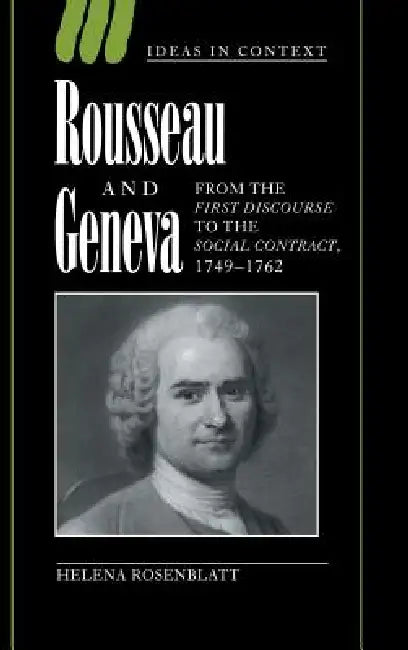 Buy Rousseau and Geneva (English, Helena Rosenblatt) — BookShops.in