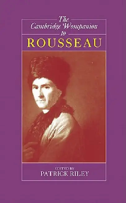 Buy The Cambridge Companion to Rousseau (English, Patrick Riley) — BookShops.in