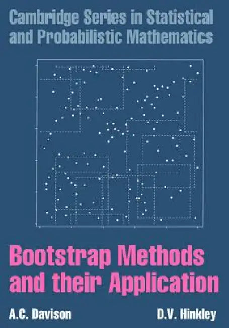 Buy Bootstrap Methods and Their Application (English, A. C. Davison | R. Gill | B. D. Ripley) — BookShops.in