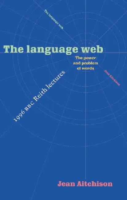 Buy The Language Web (English, Jean Aitchison) — BookShops.in