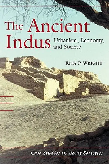 Buy The Ancient Indus (English, Rita P. Wright) — BookShops.in