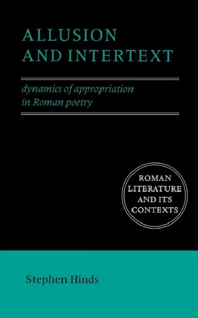 Buy Allusion and Intertext (English, Stephen Hinds) — BookShops.in