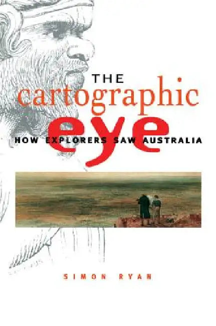 Buy The Cartographic Eye (English, Simon Ryan) — BookShops.in
