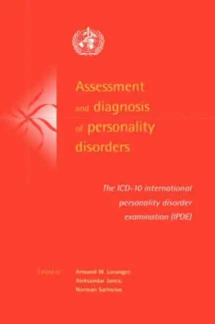 Buy Assessment and Diagnosis of Personality Disorders (English, Armand W. Loranger | Aleksandar Janca | Norman Sartorius) — BookShops.in