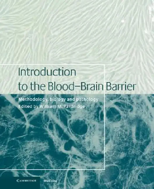 Buy Introduction to the Blood-Brain Barrier (English, William M. Pardridge) — BookShops.in