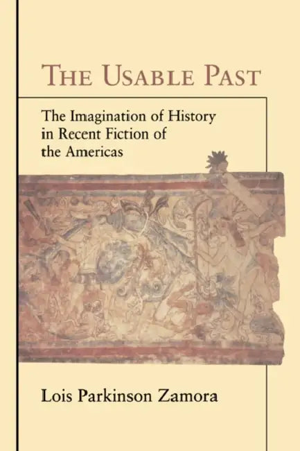 Buy The Usable Past (English, Lois Zamora) — BookShops.in