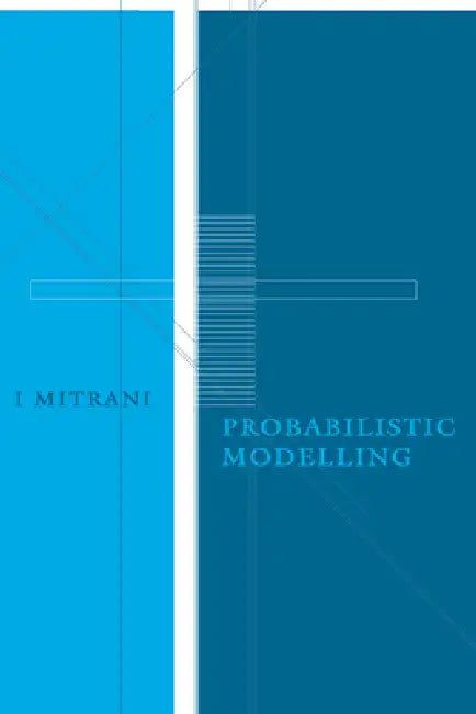 Buy Probabilistic Modelling (English, I. Mitrani | Isi Mitrani | Mitrani Isi) — BookShops.in