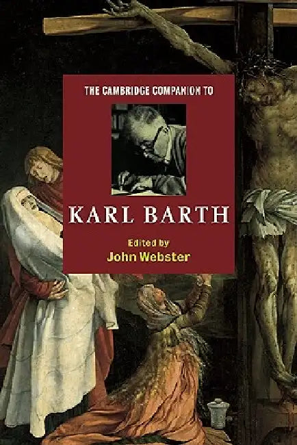 Buy The Cambridge Companion to Karl Barth (English, John Webster | Webster John) — BookShops.in