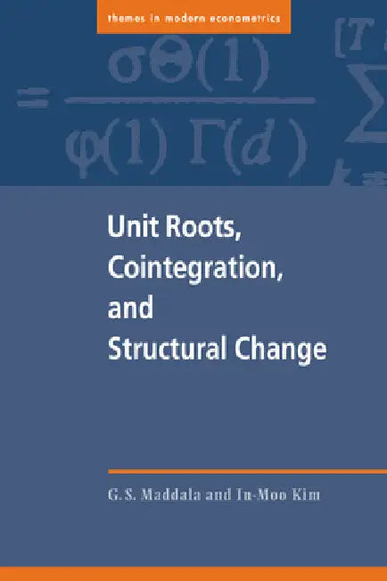 Buy Unit Roots, Cointegration and Structural Change (English, G. S. Maddala | In-Moo Kim) — BookShops.in