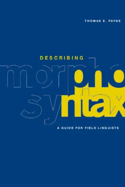 Buy Describing Morphosyntax (English, Thomas E. Payne) — BookShops.in