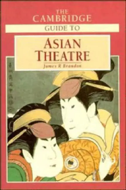 Buy The Cambridge Guide to Asian Theatre (English, James R. Brandon | James R. Branden | James R. Brandon) — BookShops.in