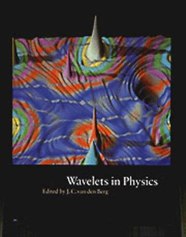 Buy Wavelets in Physics (English, J. C. Van Den Berg) โ BookShops.in