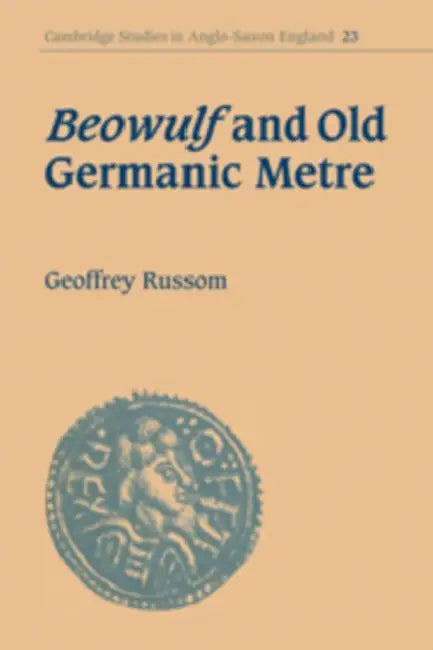 Buy Beowulf and Old Germanic Metre (English, Geoffrey Russom) — BookShops.in
