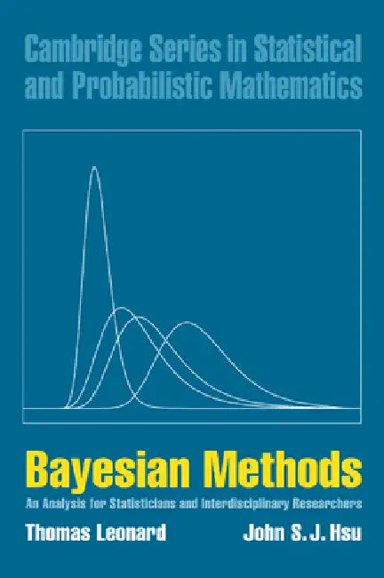 Buy Bayesian Methods (English, Thomas Leonard | John S. J. Hsu | R. Gill) — BookShops.in