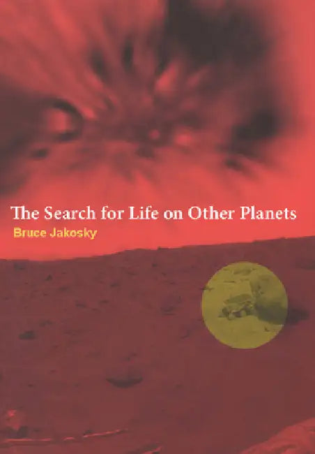 Buy Search for Life on Other Planets (English, Bruce Jakosky) — BookShops.in