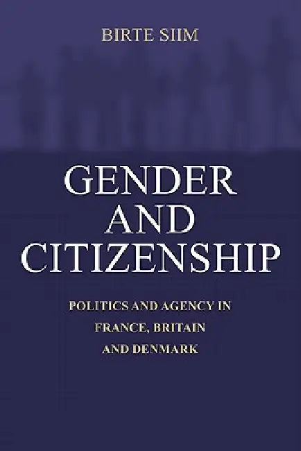 Buy Gender and Citizenship (English, Birte Siim) — BookShops.in