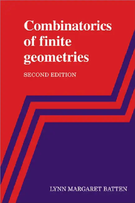 Buy Combinatorics of Finite Geometries (English, Lynn Margaret Batten) — BookShops.in