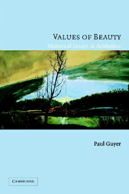 Buy Values of Beauty (English, Paul Guyer) — BookShops.in