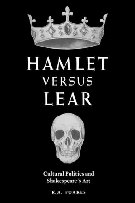 Buy Hamlet Versus Lear (English, R. A. Foakes) — BookShops.in