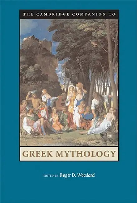 Buy Camb Comp Greek Mythology (English, Roger D. Woodard) — BookShops.in
