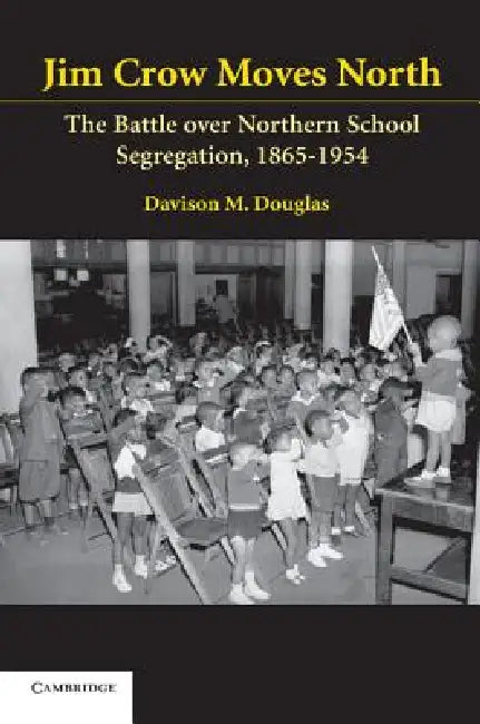 Buy Jim Crow Moves North (English, Davison M. Douglas) — BookShops.in