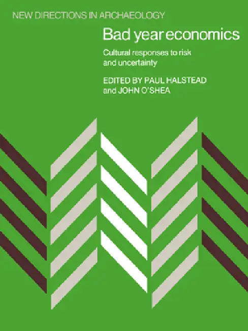 Buy Bad Year Economics (English, Paul Halstead | Francoise Audouze | Cyprian Broodbank) — BookShops.in
