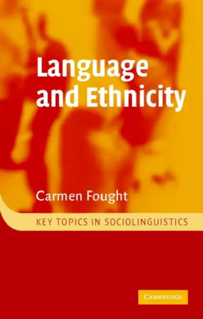 Buy Language and Ethnicity (English, Carmen Fought) — BookShops.in