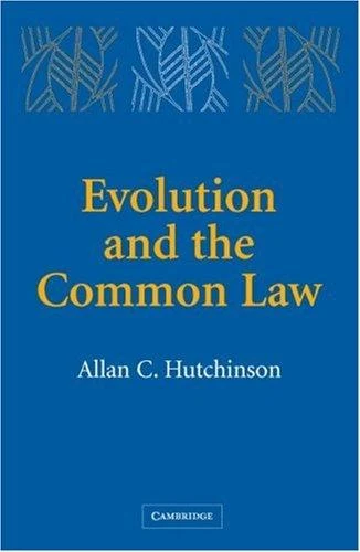 Buy Evolution and the Common Law (English, Allan C. Hutchinson) — BookShops.in