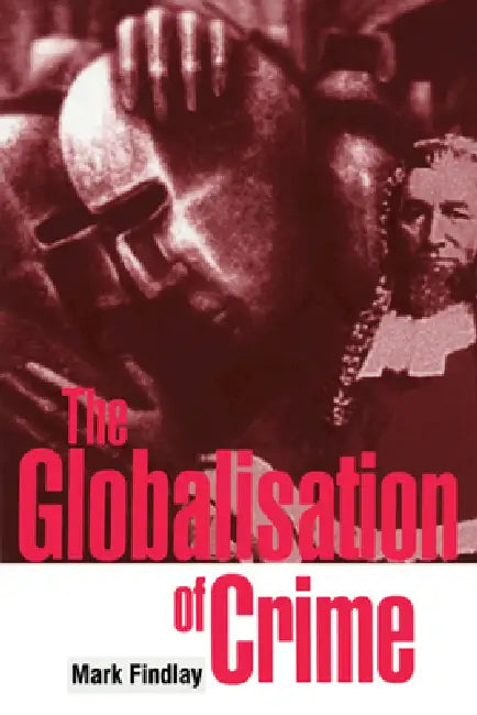 Buy The Globalisation of Crime (English, Mark Findlay) — BookShops.in