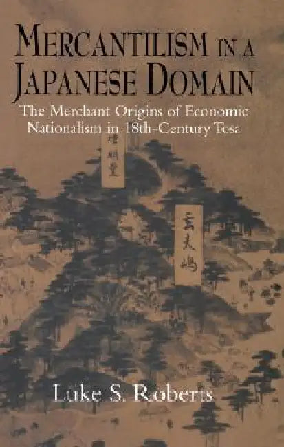 Buy Mercantilism in a Japanese Domain (English, Luke S. Roberts) — BookShops.in
