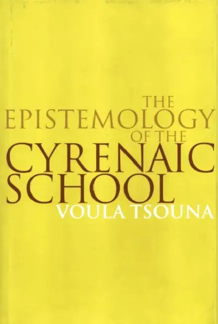 Buy The Epistemology of the Cyrenaic School (English, Voula Tsouna) — BookShops.in