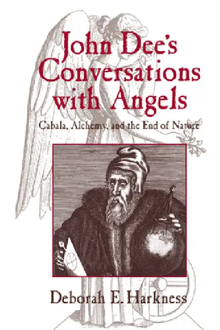 Buy John Dee's Conversations with Angels (English, Deborah E. Harkness) — BookShops.in