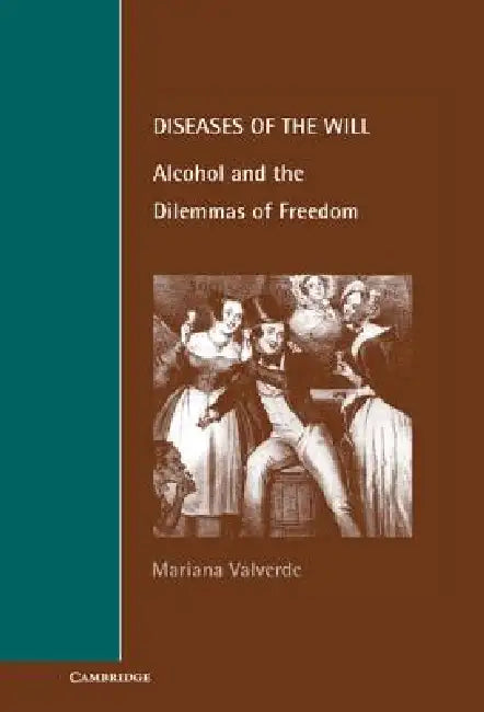 Buy Diseases of the Will (English, Mariana Valverde) — BookShops.in
