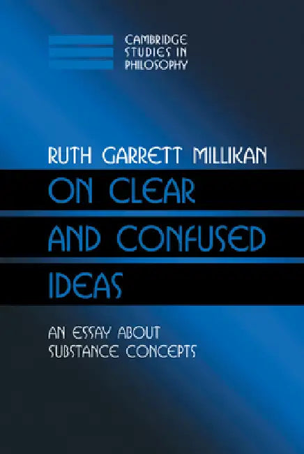 Buy On Clear and Confused Ideas (English, Ruth Garrett Millikan) — BookShops.in