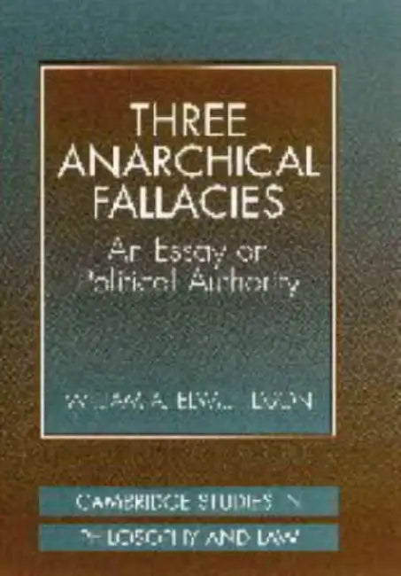Buy Three Anarchical Fallacies (English, William A. Edmundson) — BookShops.in