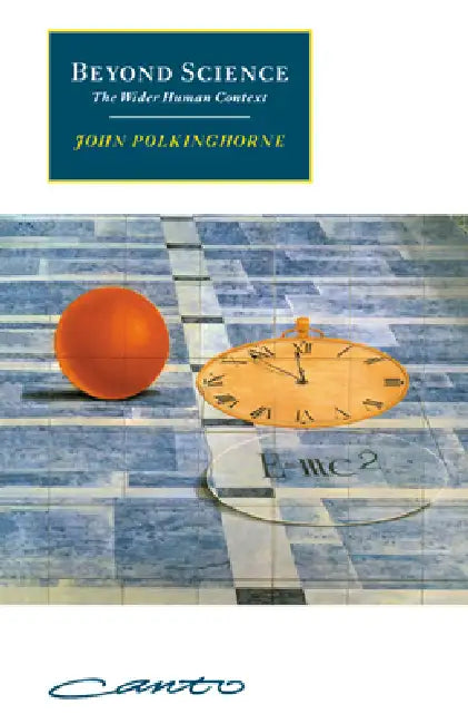 Buy Beyond Science (English, John C. Polkinghorne | John Polinghorne | John Polkinghorne) β BookShops.in