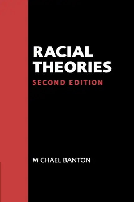 Buy Racial Theories (English, Michael P. Banton) — BookShops.in