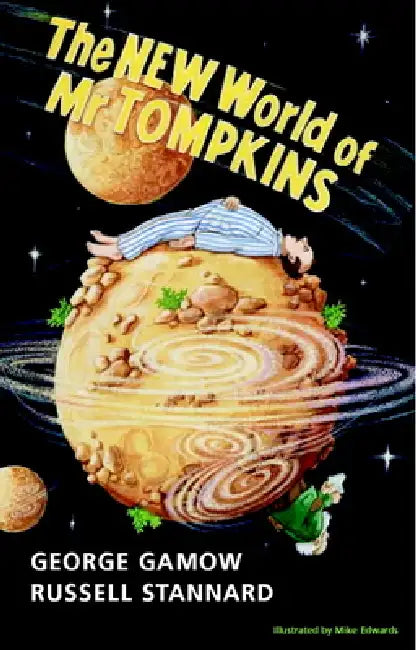 Buy The New World of MR Tompkins (English, Russell Stannard | George Gamow | Russell Stannard) — BookShops.in